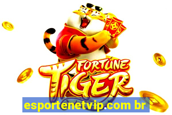 esportenetvip.com br